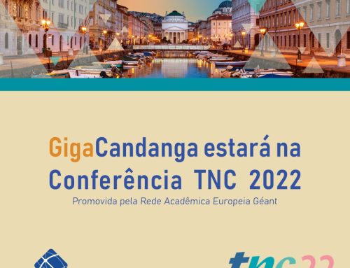 Pesquisa da GigaCandanga na conferência internacional de redes TNC22