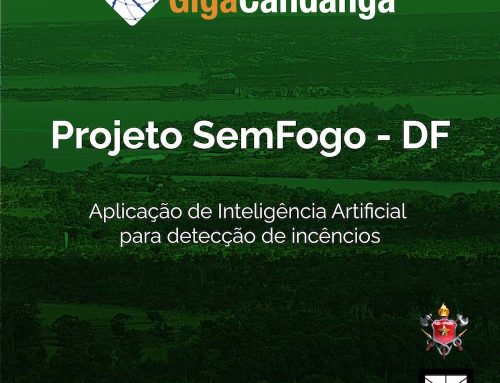 GigaCandanga – Projeto Sem Fogo
