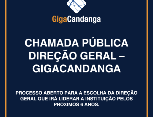 Associação GigaCandanga | Processo de escolha – Direção Geral